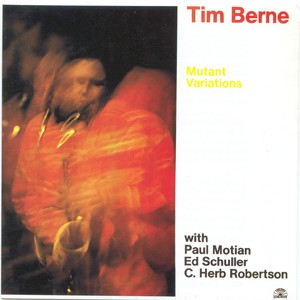 Tim Berne - Clear