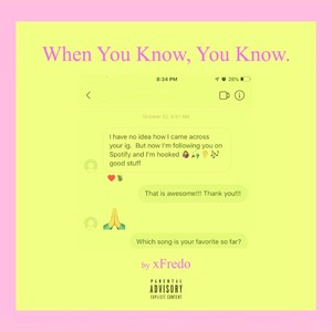 When You Know, You Know (Explicit)