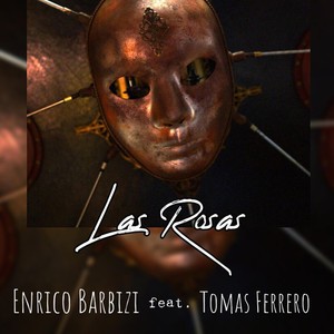 Las Rosas(feat. Tomas Ferrero)
