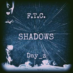 There Are Shadows Around You (feat. _Dayz) [Explicit]