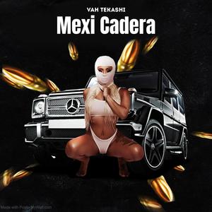 Mexi Cadera