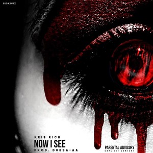 Now I See (Explicit)