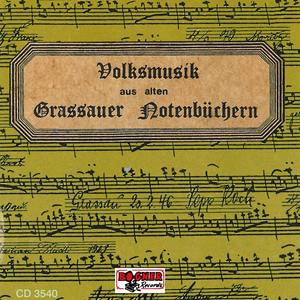 Volksmusik aus alten Grassauer Notenbüchern