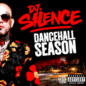 Dancehall Season (Explicit)