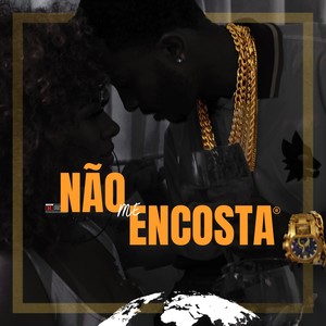 Não Me Encosta (Explicit)