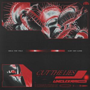 Cut The Lies (Explicit)