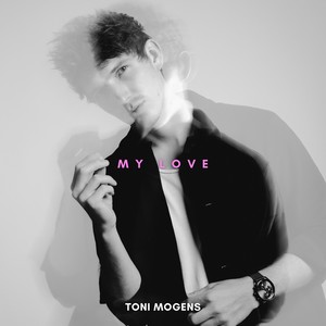 My Love (Explicit)