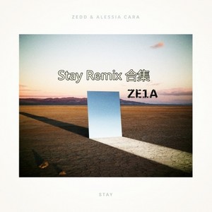 Stay（Remix 合集）