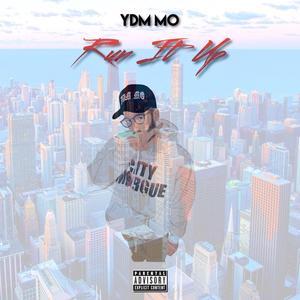 RUN IT UP (Explicit)