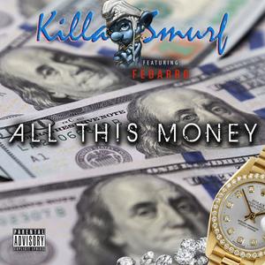 All This Money (feat. Fedarro) (Explicit)