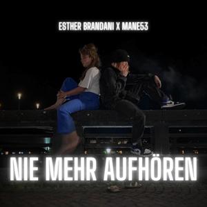 Nie mehr aufhören (feat. mane53) [Explicit]