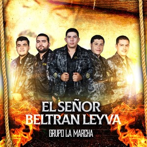 El Señor Beltran Leyva