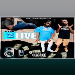 STMG 2 LIVE (Explicit)