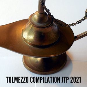 TOLMEZZO COMPILATION JTP 2021