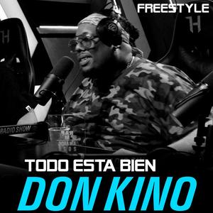 Todo Esta Bien (feat. Don Kino) (Radio Edit|Explicit)