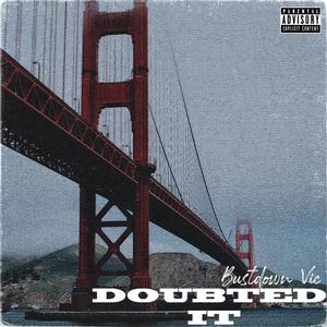 Doubted it (Explicit)