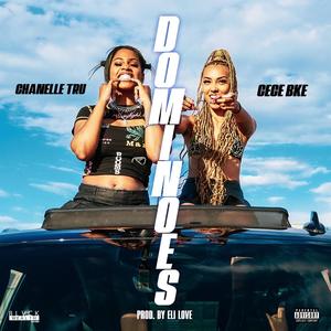 DOMINOES (feat. Cece Bke) (Explicit)