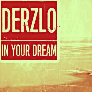 In Your Dream (Original Mix)