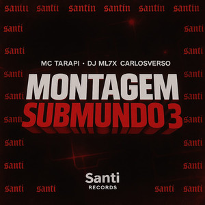 Montagem Submundo 3 (Explicit)