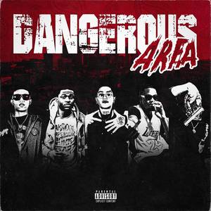 DANGEROUS AREA (Explicit)