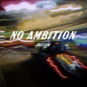 No Ambition