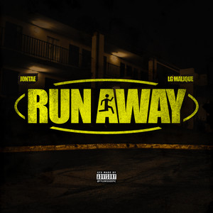 Run Away (feat. LG Malique) (Explicit)