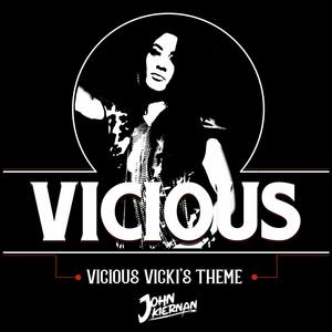 Vicious (Vicious Vicki Theme)