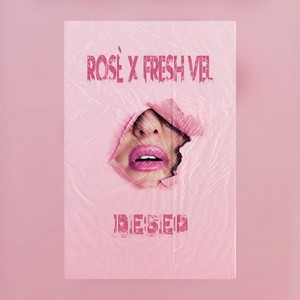 DESEO(feat. Fresh Velarde) (Explicit)