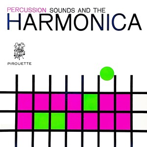 Percussion Sounds And The Harmonica