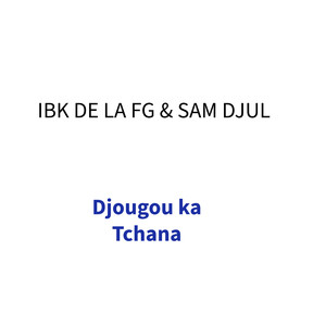 Djougou ka Tchana