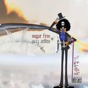 Sugar Free (Explicit)