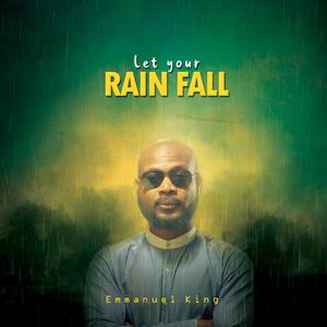 Let your Rain Fall