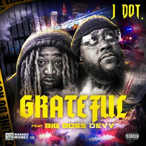 Grateful(feat. Big Boss Devv) (Explicit)
