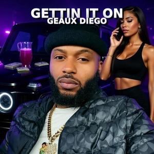 Gettin It On (Explicit)