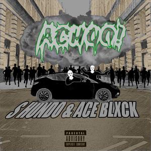 ACHOO (Explicit)