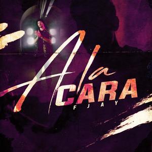 A La Cara