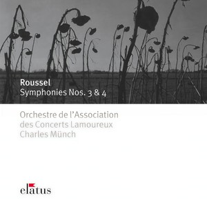 Roussel: Symphonies Nos 3 & 4