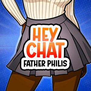 Hey Chat (Explicit)