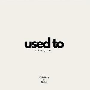Used To (feat. Drexowrld) (Explicit)