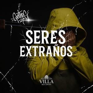 Seres extraños