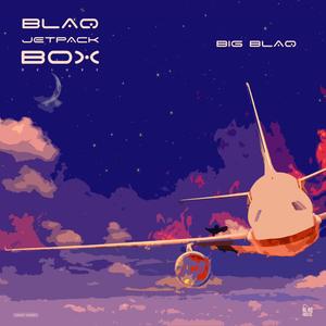 BLAQBOX JETPACK (DELUXE) [Explicit]