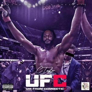 UFC (Um From Connecticut) [Explicit]