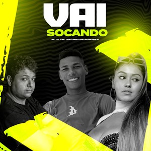 Vai Socando (Explicit)