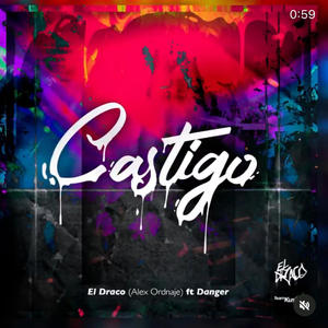 CASTIGO FT DANGER (Explicit)
