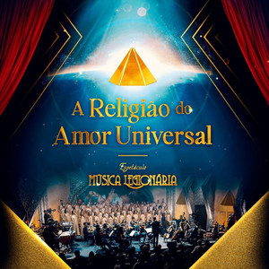 Espetáculo Música Legionária a Religião do Amor Universal!