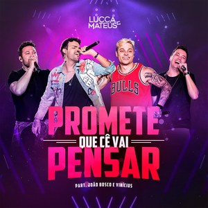 Promete Que Cê Vai Pensar (Ao Vivo)