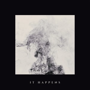 It Happens (Explicit)