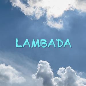 LAMBADA (feat. PROFESOR)