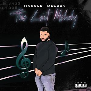 The Last Melody (Explicit)