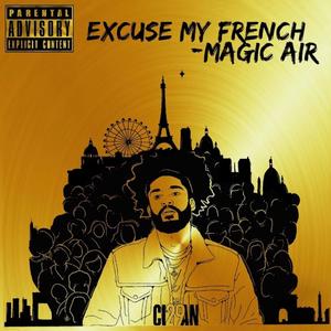 Excuse My French (Explicit)
